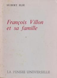 François Villon et sa famille