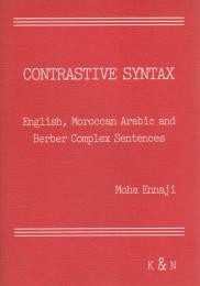 Contrastive syntax : English, Moroccan Arabic, and Berber complex sentences
