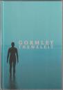 Antony Gormley : Host, Field, Another place : ein Gespräch mit Klaus Theweleit und Monika Theweleit-Kubale.