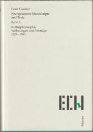 Kulturphilosophie Vorlesungen und Vorträge 1929-1941