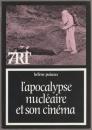 L'apocalypse nucléaire et son cinéma.
