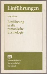 Einführung in die romanische Etymologie.
