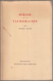 Miroir de la tauromachie.