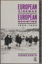 European cinemas, European societies, 1939-1990