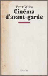 Cinéma d'avant-garde.