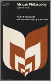 African philosophy : myth and reality.