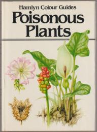 Poisonous plants.