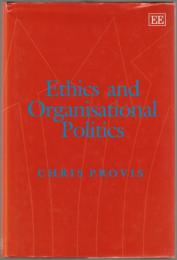 Ethics and organisational politics.