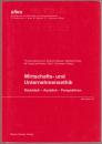 Wirtschafts- und Unternehmensethik : Rückblick - Ausblick - Perspektiven.
