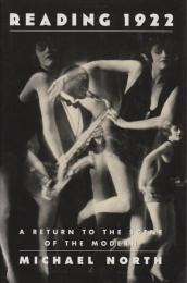Reading 1922 : a return to the scene of the modern
