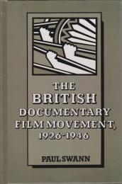 The British documentary film movement, 1926-1946