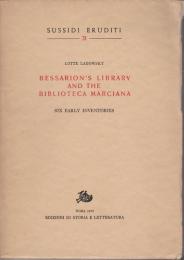 Bessarion's library and the Biblioteca Marciana : six early inventories