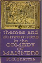 Themes and conventions in the comedy of manners