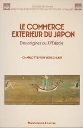 Le commerce extérieur du Japon des origines au XVIe siècle