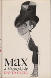 Max : a biography
