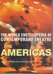 The world encyclopedia of contemporary theatre