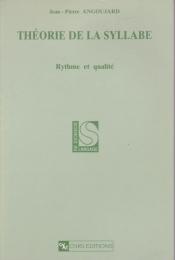 Théorie de la syllabe : rythme et qualité