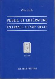 Public et littérature en France au XVIIe siècle