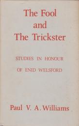 The Fool and the trickster : studies in honour of Enid Welsford