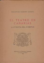 Teatro en Canarias, la fiesta del Corpus.