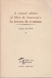 A critical edition of Mira de Amescua's La tercera de sí misma