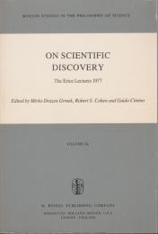 On scientific discovery : the Erice lectures 1977