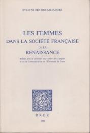 Les femmes dans la société française de la Renaissance