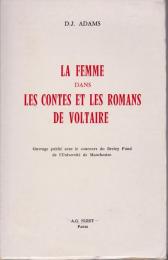La femme dans les contes et les romans de Voltaire.