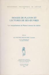 Images de Platon et lectures de ses œuvres : les interprétations de Platon à travers les siècles