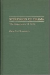Strategies of drama : the experience of form