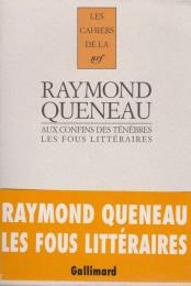 Aux confins des ténèbres : les fous littéraires français du XIXe siècle