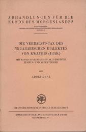 Die Verbalsyntax des neuarabischen Dialektes von Kwayriš (Irak) : mit e. einleitenden allg. Tempus- u. Aspektlehre