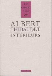 Intérieurs : Baudelaire, Fromentin, Amiel