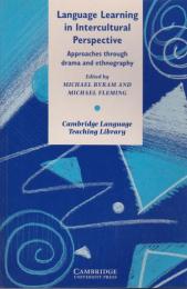 Language learning in intercultural perspective : approaches through drama and ethnography