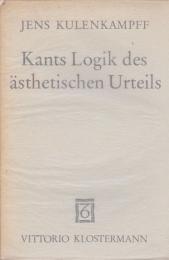 Kants Logik des ästhetischen Urteils