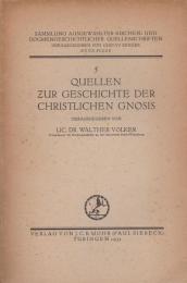 Quellen zur Geschichte der christlichen Gnosis