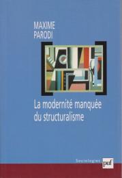 La modernité manquée du structuralisme