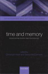 Time and memory : issues in philosophy and psychology