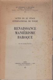 Renaissance, maniérisme, baroque : actes du XIe Stage international de Tours