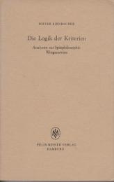 Die Logik der Kriterien : Analysen zur Spätphilosophie Wittgensteins