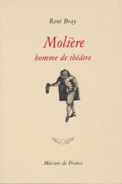 Molière : homme de théatre