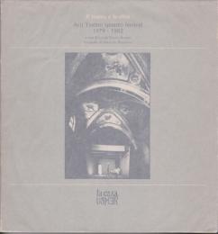 Il Teatro e la città : Asti teatro : quattro festival, 1979-1982