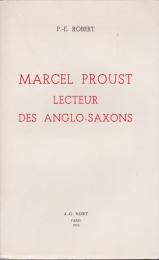 Marcel Proust, lecteur des Anglo-Saxons