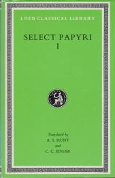 Non-literary papyri, private affairs : Select Papyri ; I