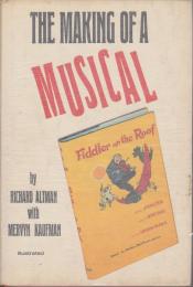 The Making of a Musical. Fiddler on the Roof.