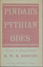 Pindar's Pythian odes : essays in interpretation