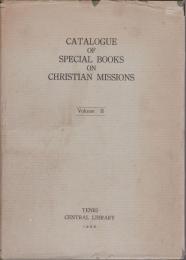 Catalogue of special books on Christian missions.
