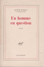 Un homme en question