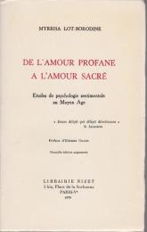 De l'amour profane à l'amour sacré : études de psychologie sentimentale au Moyen âge