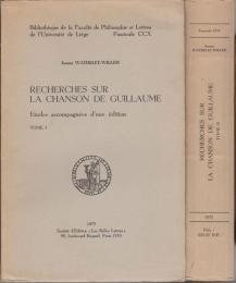 Recherches sur la Chanson de Guillaume : études accompagnées d'une édition